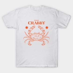 'Feelin' Crabby' Crab Pun Funny Design T-Shirt